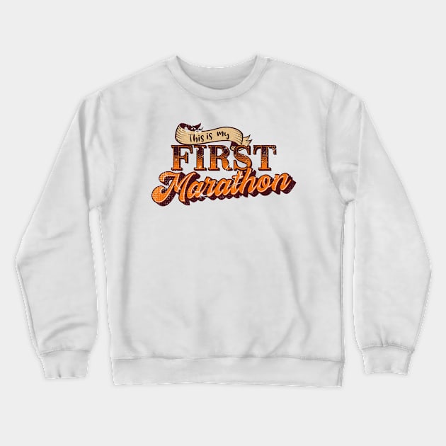 First Marathon Crewneck Sweatshirt by bluerockproducts